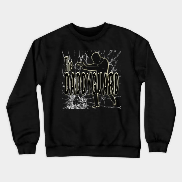 The Daddyguard Father Day Gift Crewneck Sweatshirt by waroeng effen99